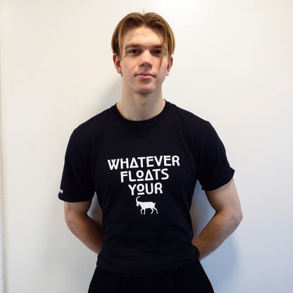 Whatever Floats Your Goat T-shirt